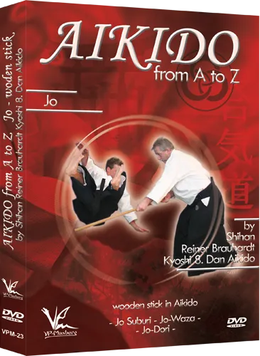 Aikido from A to Z Jo DVD by Reiner Brauhardt