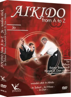 Aikido from A to Z Jo DVD by Reiner Brauhardt