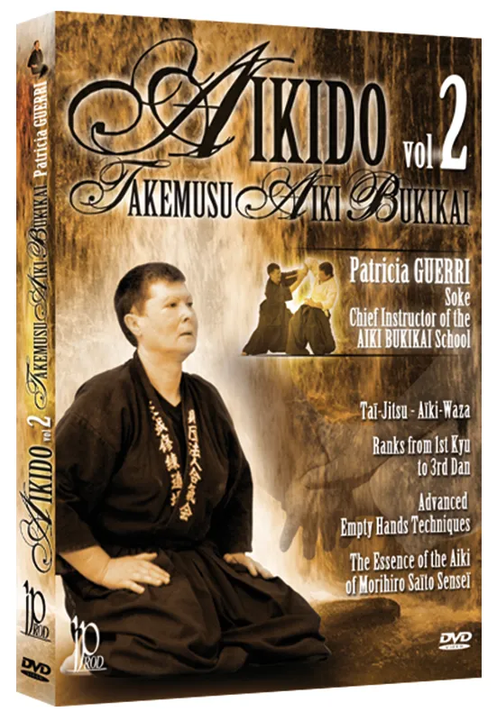 Aikido Takemusu Aiki Bukikai DVD 2 by Patricia Guerri